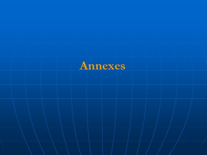 Annexes 