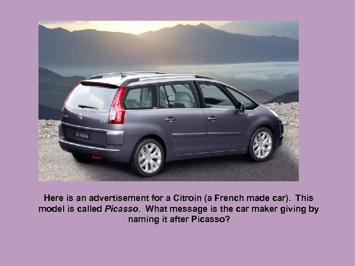 Here is an advertisement for a Citroin (a French made car). This model is