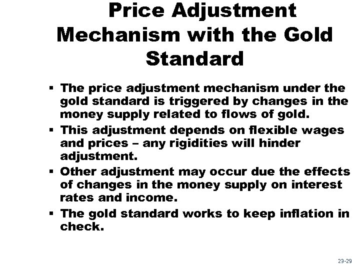 Price Adjustment Mechanism with the Gold Standard § The price adjustment mechanism under the