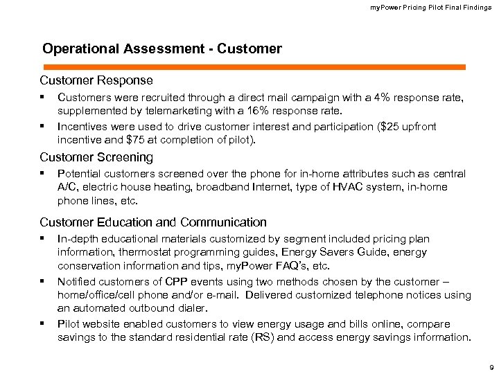 my. Power Pricing Pilot Final Findings Operational Assessment - Customer Response § § Customers