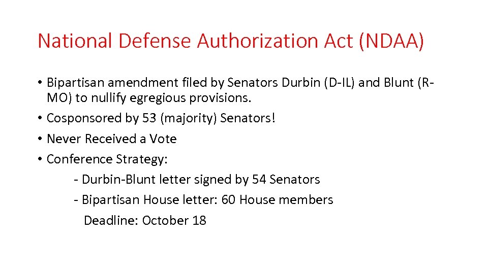 National Defense Authorization Act (NDAA) • Bipartisan amendment filed by Senators Durbin (D-IL) and
