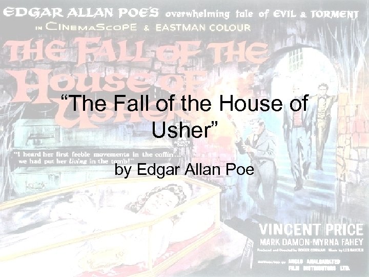 “The Fall of the House of Usher” by Edgar Allan Poe 