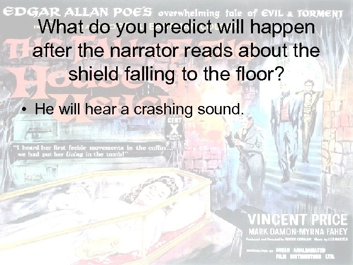 What do you predict will happen after the narrator reads about the shield falling