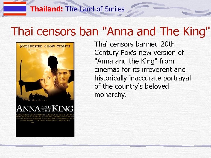 Thailand: The Land of Smiles Thai censors ban 