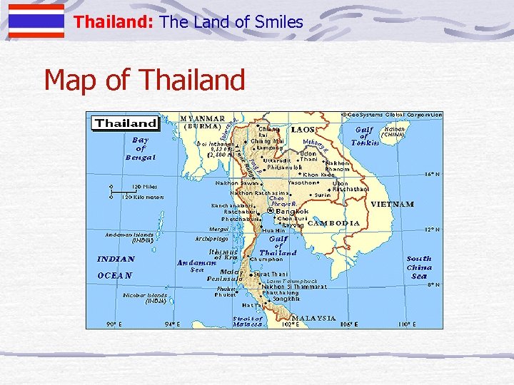 Thailand: The Land of Smiles Map of Thailand 