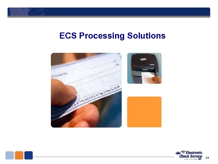 ECS Processing Solutions 24 
