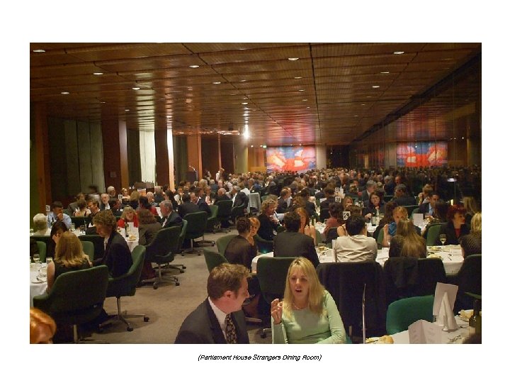 (Parliament House Strangers Dining Room) 
