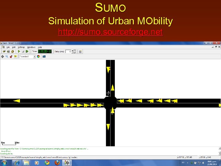 SUMO Simulation of Urban MObility http: //sumo. sourceforge. net 61 