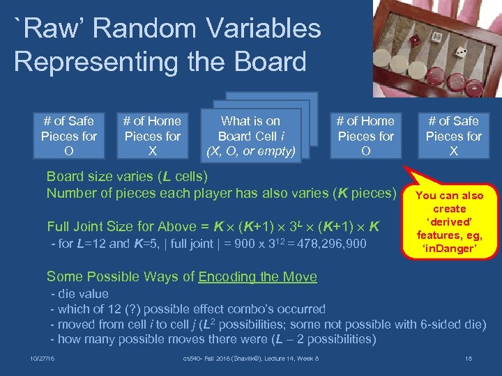 `Raw’ Random Variables Representing the Board # of Safe Pieces for O # of