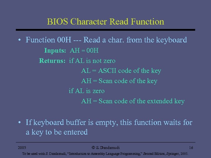 BIOS Character Read Function • Function 00 H --- Read a char. from the