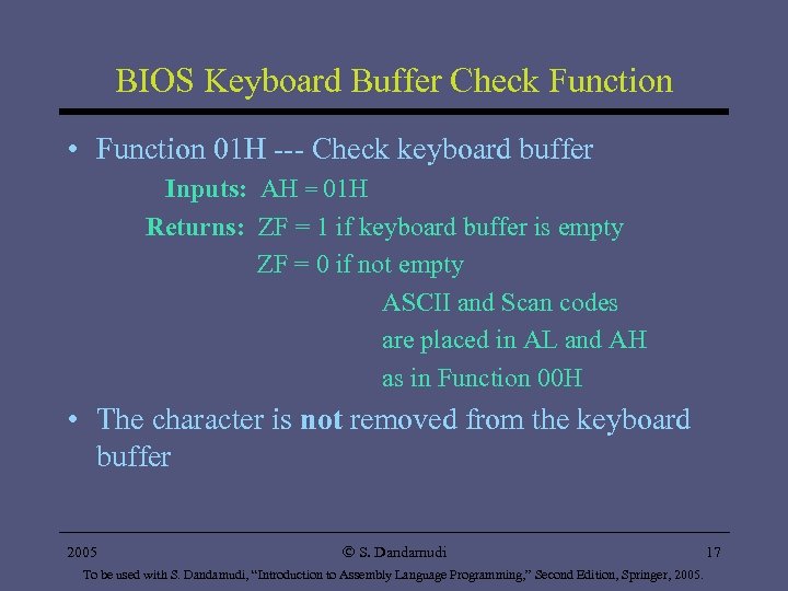 BIOS Keyboard Buffer Check Function • Function 01 H --- Check keyboard buffer Inputs: