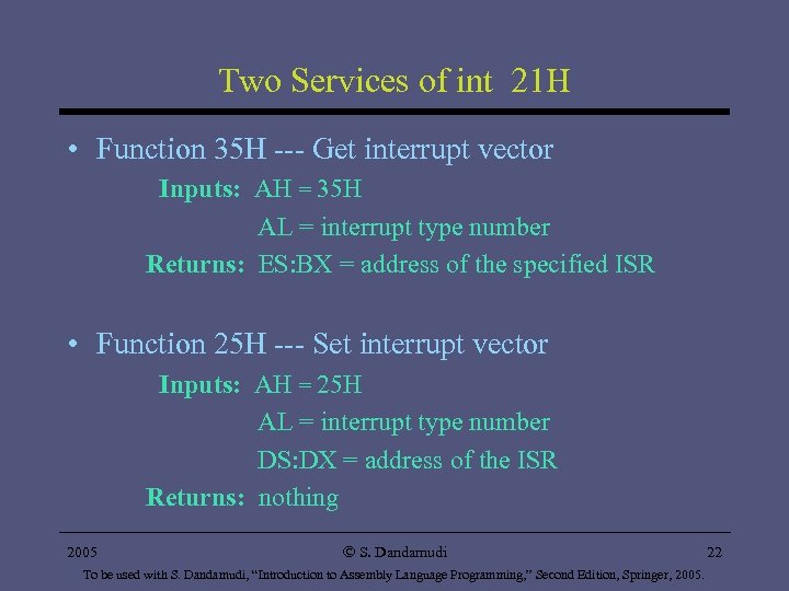 Two Services of int 21 H • Function 35 H --- Get interrupt vector