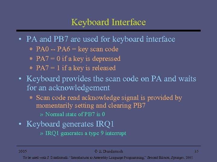 Keyboard Interface • PA and PB 7 are used for keyboard interface * PA