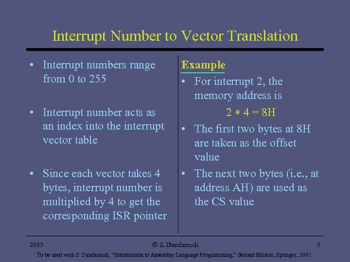 Interrupt Number to Vector Translation • Interrupt numbers range from 0 to 255 •