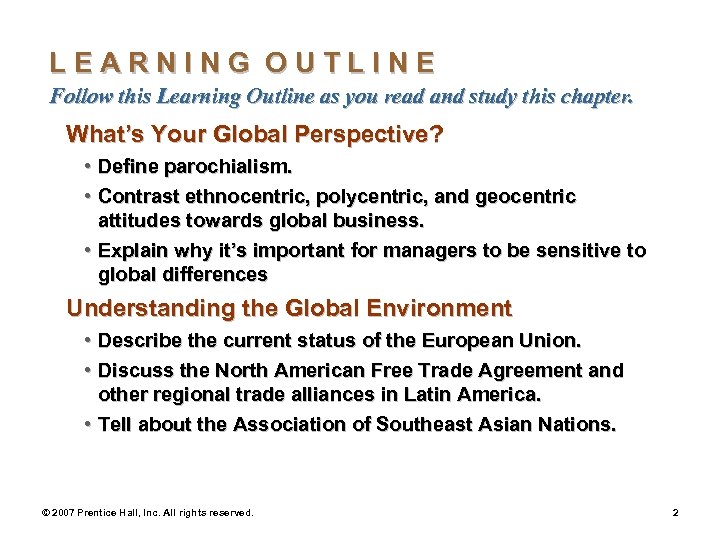 LEARNING OUTLINE Follow this Learning Outline as you read and study this chapter. What’s