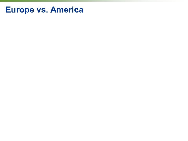 Europe vs. America 
