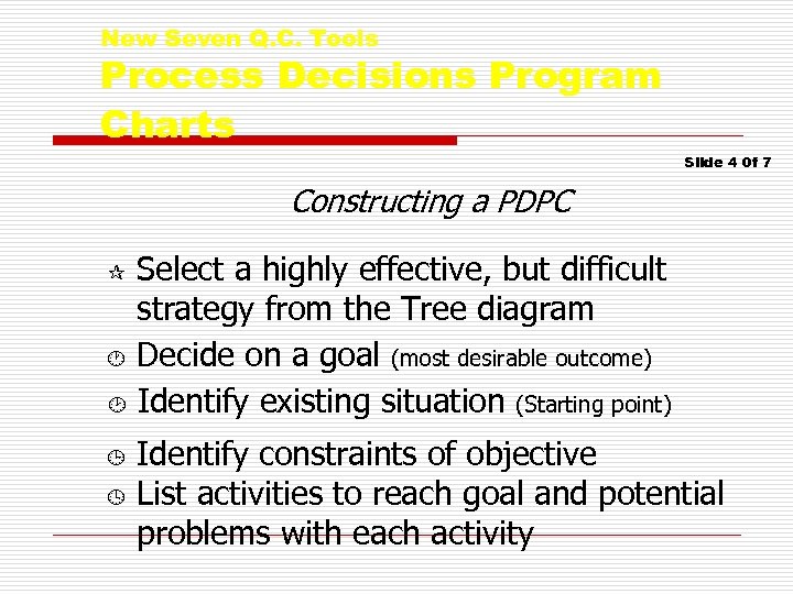 New Seven Q. C. Tools Process Decisions Program Charts Slide 4 0 f 7