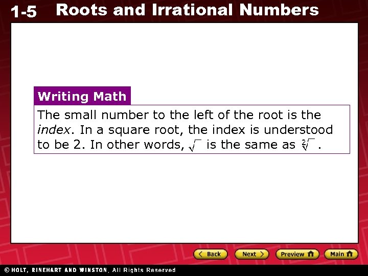 1 -5 Roots and Irrational Numbers Writing Math The small number to the left