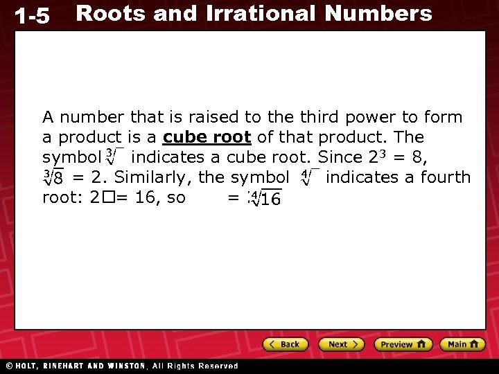 1 -5 Roots and Irrational Numbers A number that is raised to the third