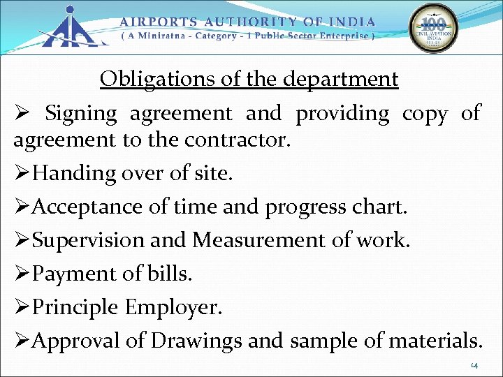 Obligations of the department Ø Signing agreement and providing copy of agreement to the