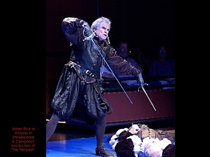 James Rice as Antonio in Shakespeare & Company's production of 