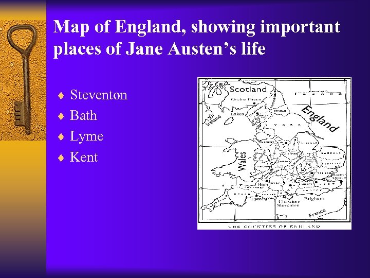 Map of England, showing important places of Jane Austen’s life ¨ Steventon ¨ Bath