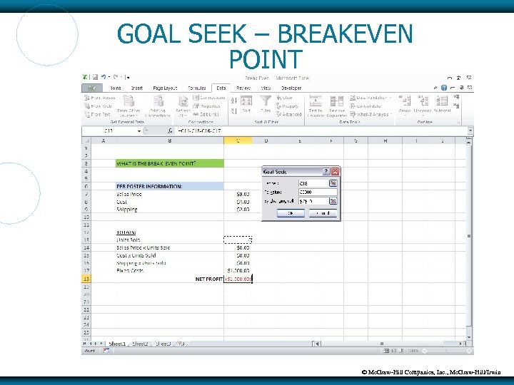 GOAL SEEK – BREAKEVEN POINT © Mc. Graw-Hill Companies, Inc. , Mc. Graw-Hill/Irwin 