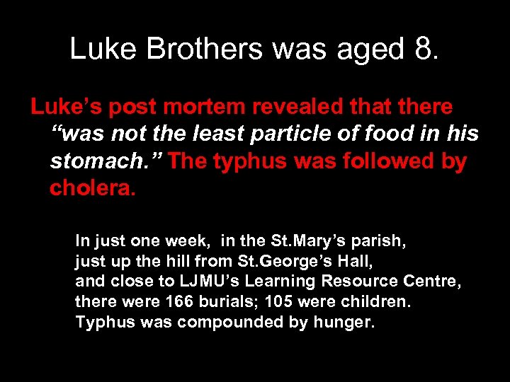 Luke Brothers was aged 8. Luke’s post mortem revealed that there “was not the