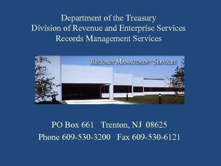 Department of the Treasury Division of Revenue and Enterprise Services Records Management Services PO