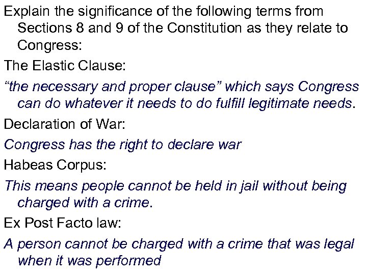 Explain the significance of the following terms from Sections 8 and 9 of the