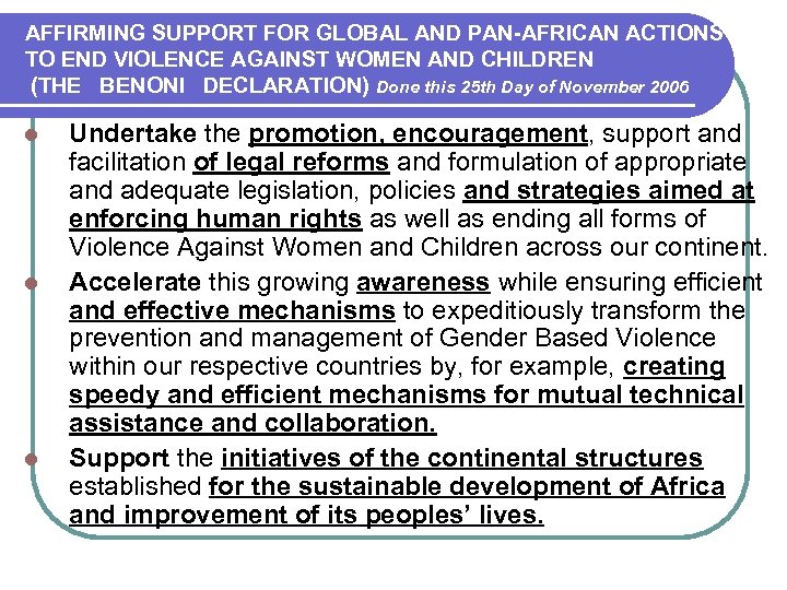 AFFIRMING SUPPORT FOR GLOBAL AND PAN-AFRICAN ACTIONS TO END VIOLENCE AGAINST WOMEN AND CHILDREN