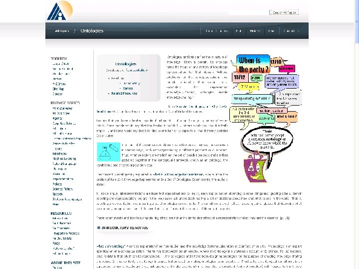 Getting started with ontologies http: //www. aaai. org/AITopics/html/ontol. html Rough Guide to Image Management