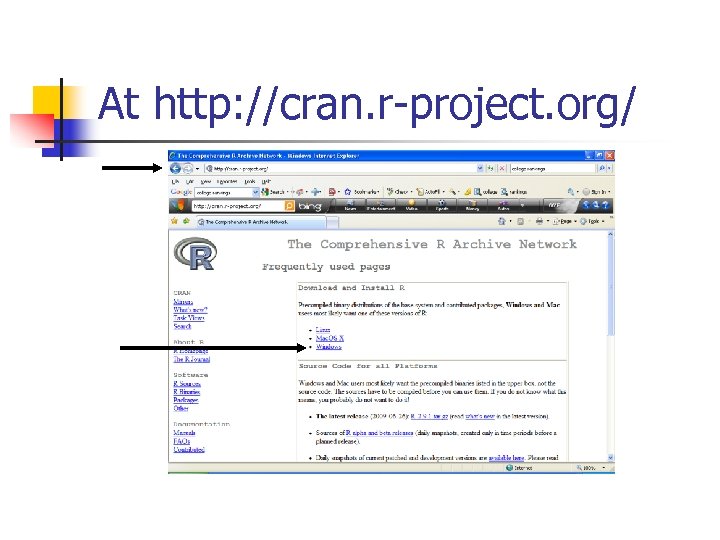 At http: //cran. r-project. org/ 