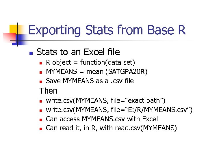 Exporting Stats from Base R n Stats to an Excel file n n n