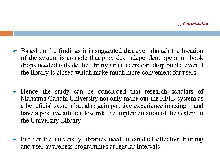 … Conclusion E E E Based on the findings it is suggested that even