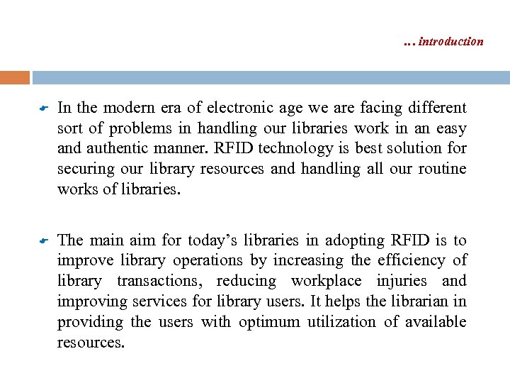 … introduction E E In the modern era of electronic age we are facing