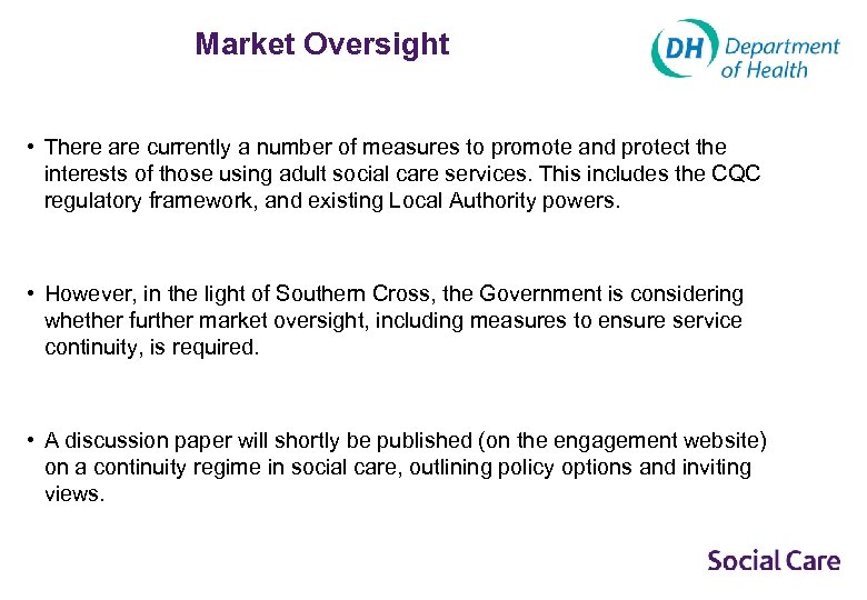 Market Oversight • There are currently a number of measures to promote and protect