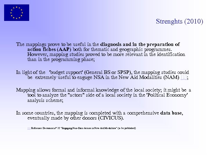 Strenghts (2010) The mappings prove to be useful in the diagnosis and in the