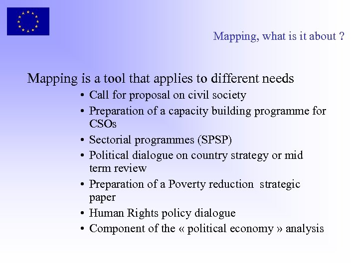 Mapping, what is it about ? Mapping is a tool that applies to different