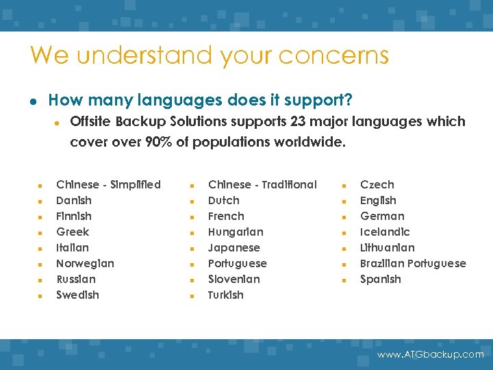 We understand your concerns How many languages does it support? l l n n