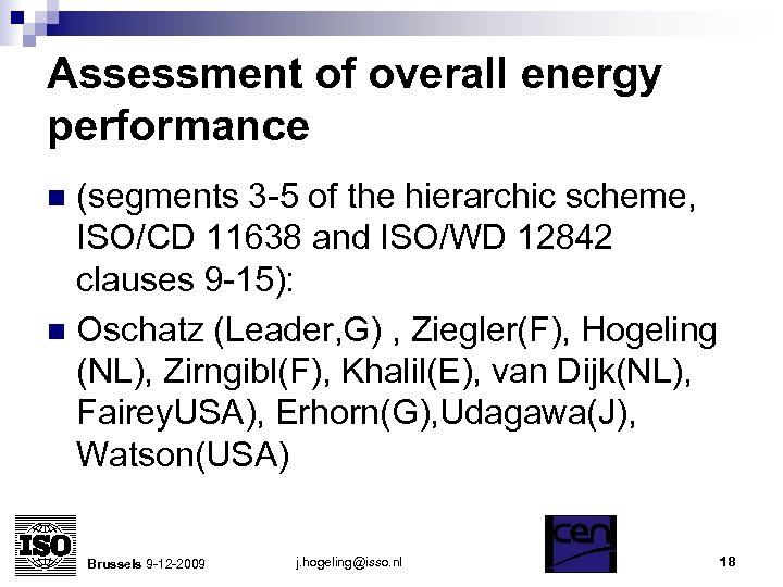 Assessment of overall energy performance (segments 3 -5 of the hierarchic scheme, ISO/CD 11638