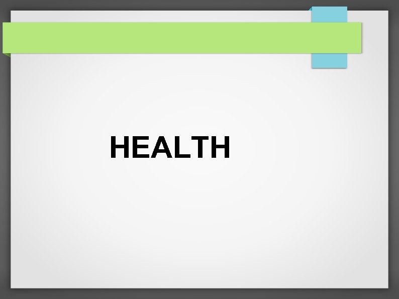 HEALTH 