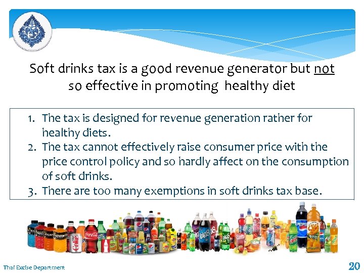 Soft drinks tax is a good revenue generator but not so effective in promoting