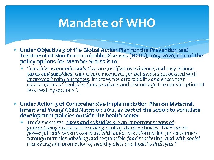 Mandate of WHO Under Objective 3 of the Global Action Plan for the Prevention