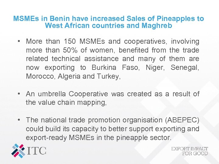 MSMEs in Benin have increased Sales of Pineapples to West African countries and Maghreb
