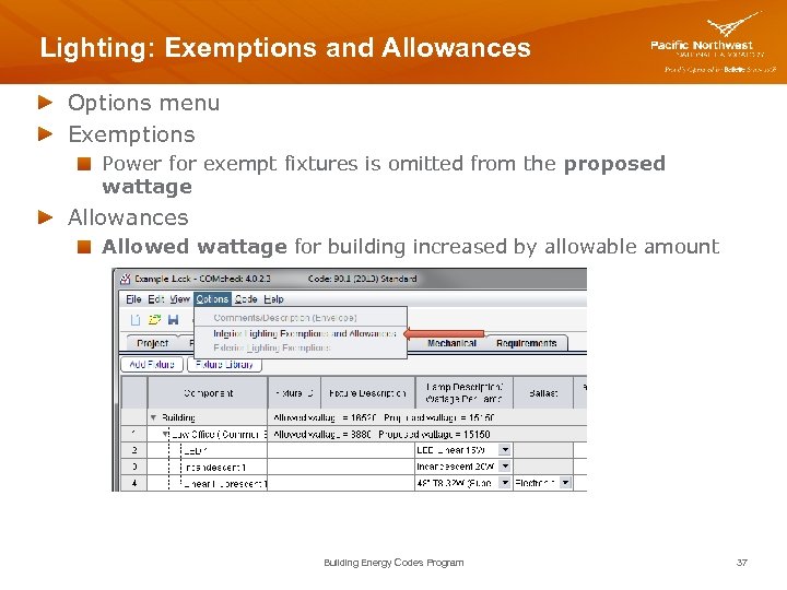 Lighting: Exemptions and Allowances Options menu Exemptions Power for exempt fixtures is omitted from