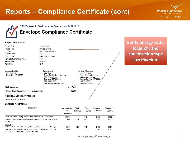 Reports – Compliance Certificate (cont) Verify energy code, location, and construction type specifications Building