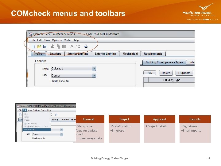 COMcheck menus and toolbars General • File options • Version update check • Upload