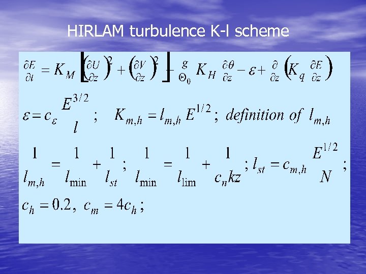 HIRLAM turbulence K-l scheme 