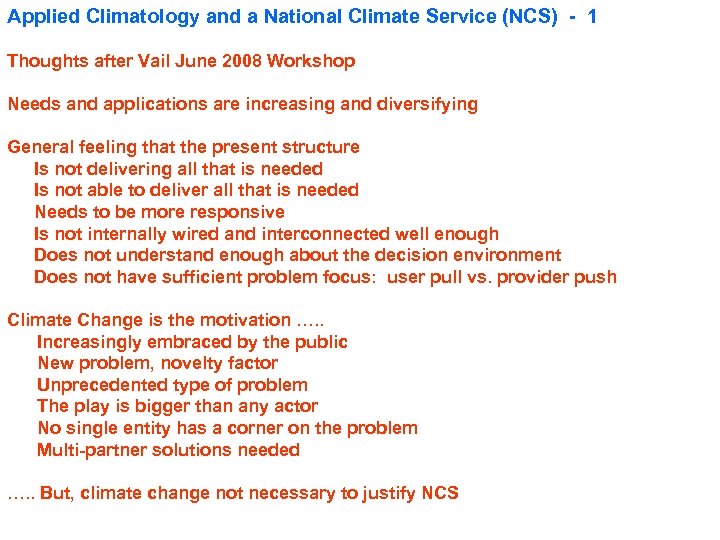 Applied Climatology and a National Climate Service (NCS) - 1 Thoughts after Vail June